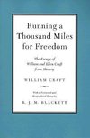 Running a Thousand Miles for Freedom