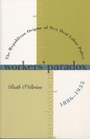 Workers' Paradox