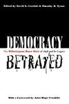 Democracy Betrayed