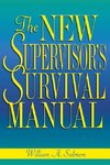 The New Supervisor's Survival Manual