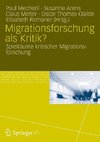 Migrationsforschung als Kritik?