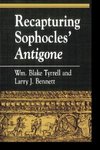 Recapturing Sophocles' Antigone