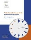 Fehlzeitenreduzierung durch Anwesenheitserhöhung