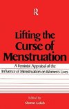 Golub, S: Lifting the Curse of Menstruation