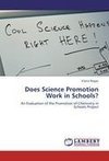 Does Science Promotion Work in Schools?