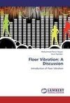 Floor Vibration: A Discussion