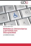 Bibliotecas Universitarias y personas con discapacidad