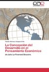 La Concepción del Desarrollo en el Pensamiento Económico