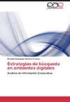 Estrategias de búsqueda en ambientes digitales