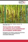 Selección de plantas acuáticas para establecer humedales artificiales