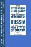 Starr, S: The International Politics of Eurasia: v. 10: The