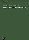 Risikofaktorenmedizin