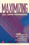 Bodin, M: Maximizing Call Center Performance