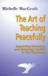 Macgrath, M: Art of Teaching Peacefully