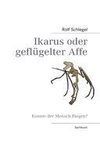 Ikarus oder geflügelter Affe