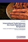 International Trade between the Czech Republic and Bangladesh