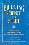 Bridging Science and Spirit