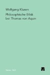 Philosophische Ethik bei Thomas von Aquin