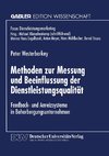 Methoden zur Messung und Beeinflussung der Dienstleistungsqualität