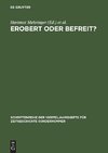 Erobert oder befreit?