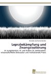 Leprabekämpfung und Zwangsisolierung