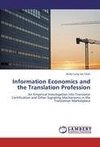 Information Economics and the Translation Profession