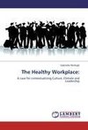 The Healthy Workplace: