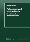 Philosophie und Systemtheorie