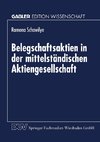 Belegschaftsaktien in der mittelständischen Aktiengesellschaft