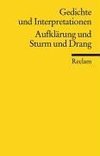 Gedichte und Interpretationen 2. Aufklärung und Sturm und Drang