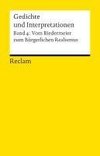 Gedichte und Interpretationen 4. Vom Biedermeier zum Bürgerlichen Realismus