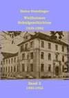 Weilheimer Schulgeschichten 1939-1952 Band2