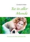 Tee in aller Munde