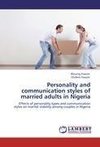 Personality and communication styles of married adults in Nigeria
