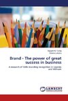 Brand - The power of great success in business