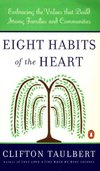 Eight Habits of the Heart