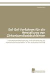 Sol-Gel-Verfahren für die Herstellung von Zirkoniumdioxidschichten