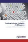 Trading Volume, Volatility And Leverage