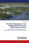 Nutrient Dynamics in an Integrated Prawn and Macroalgae system