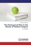 The Portrayal of Men in the Novels of Wallace Stegner