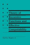 Theory of Recursive Functions and Effective Computability