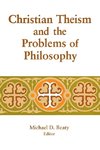 Christian Theism and the Problems of Philosophy