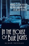 In the House of Blue Lights