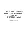 The North American Free Trade Agreement and the European Union