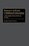 Pioneers of Early Childhood Education