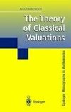 The Theory of Classical Valuations