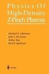 Physics of High-Density Z-Pinch Plasmas