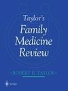 Taylor's Family Medicine Review