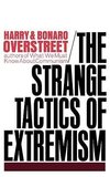 Overstreet, H: Strange Tactics of Extremism