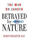 BETRAYED BY NATURE